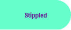 Stippled