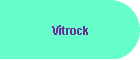 Vitrock